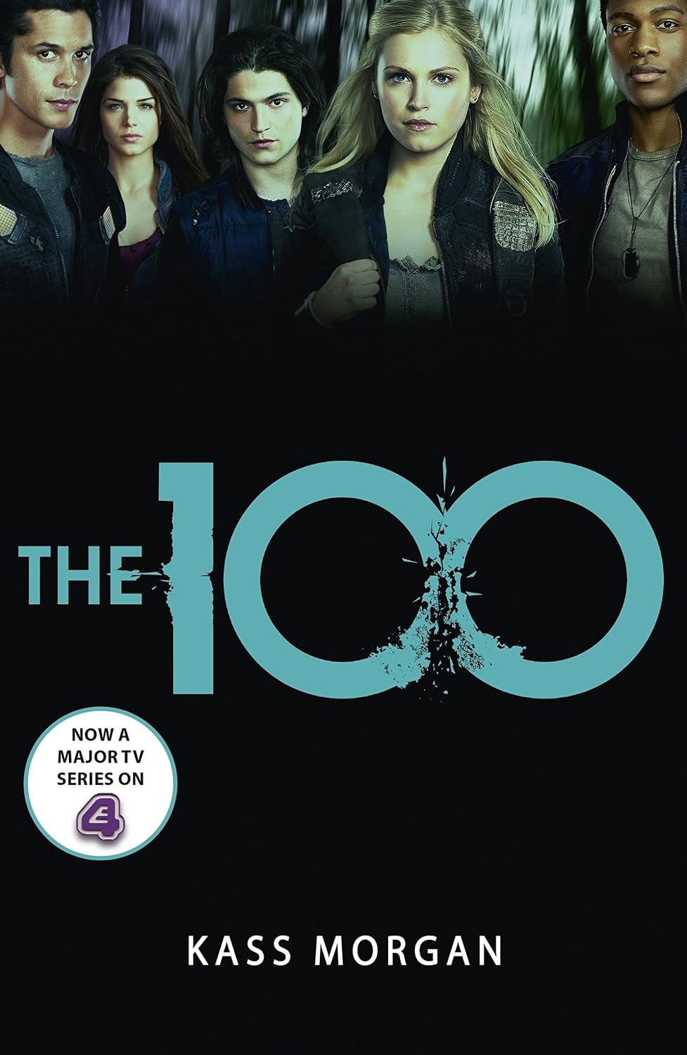 The 100 by Kass Morgan